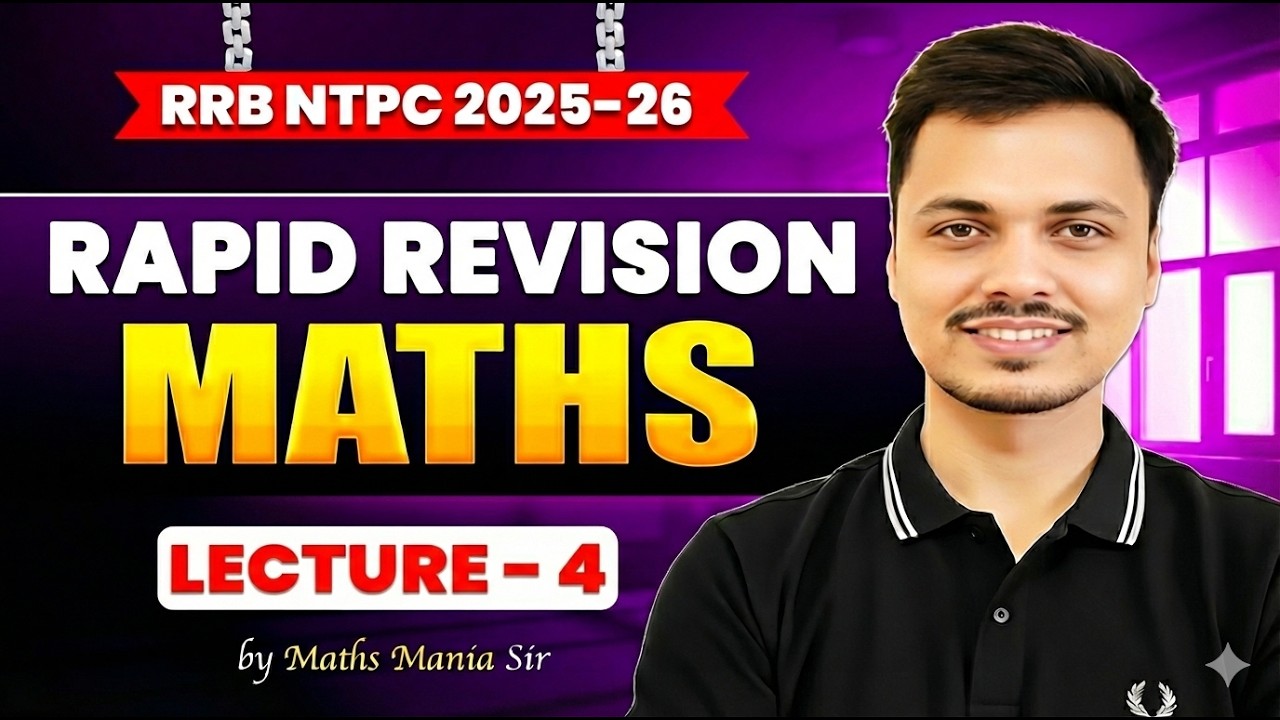 Maths Rapid Revision Series 🔥 360° PYQ Practice | RRB NTPC 2025-26 | Lecture 4