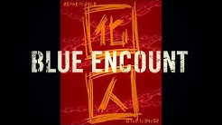 Blue Encount Official Youtube Channel Youtube