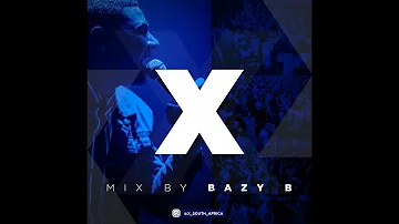 Bazy B - X Mix