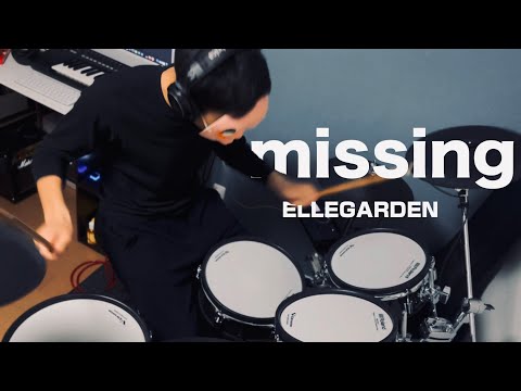 missing/ELLEGARDEN 叩いてみた　#drums #おすすめ #ellegarden