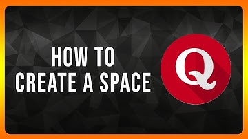 How to Create a Quora Space in 2025
