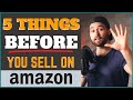 5 Tips on Amazon FBA for beginners 2021 | What to Sell on Amazon 2021
