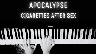 Apocalypse - Cigarettes After Sex [PIANO COVER + SHEET MUSIC]