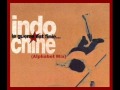 Indochine  la guerre est finie alphabet mix.