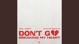 Don't Go Breaking My Heart