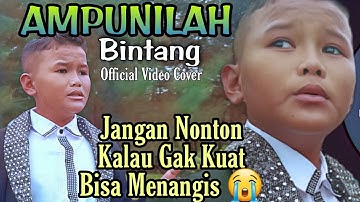 BINTANG - AMPUNILAH |  COVER OFFICIAL VIDEO