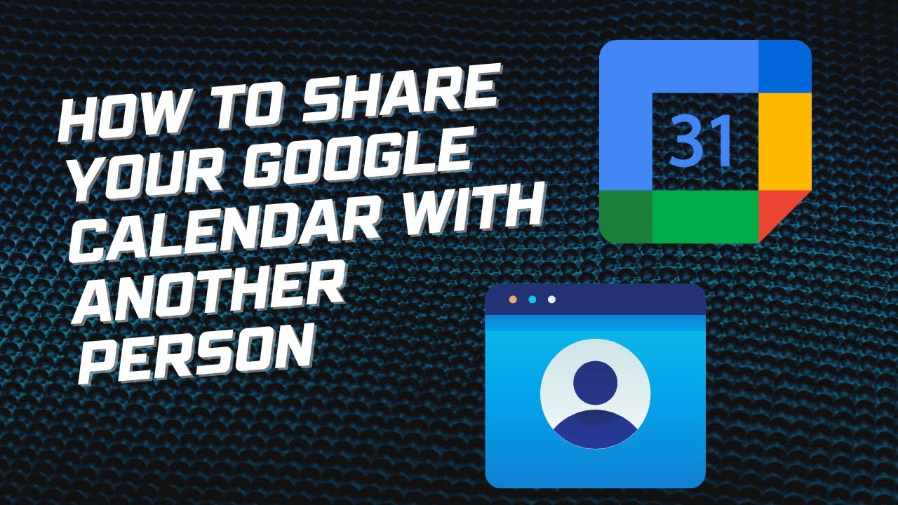 How to share your Google calendar with another person - Easy! - YouTube