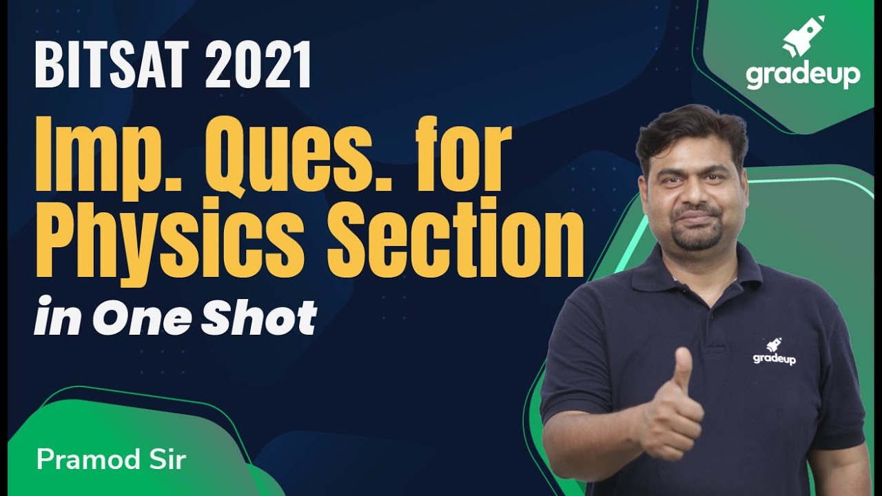 BITSAT 2021 | Important Question of Physics in One Shot | Pramod Sir | Tips & Tricks | Gradeup