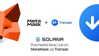 Transak to Facilitate SOL Purchases on MetaMask’s Multi-chain Expansion