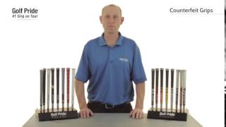 Counterfeit Grips  Golf Pride Grips