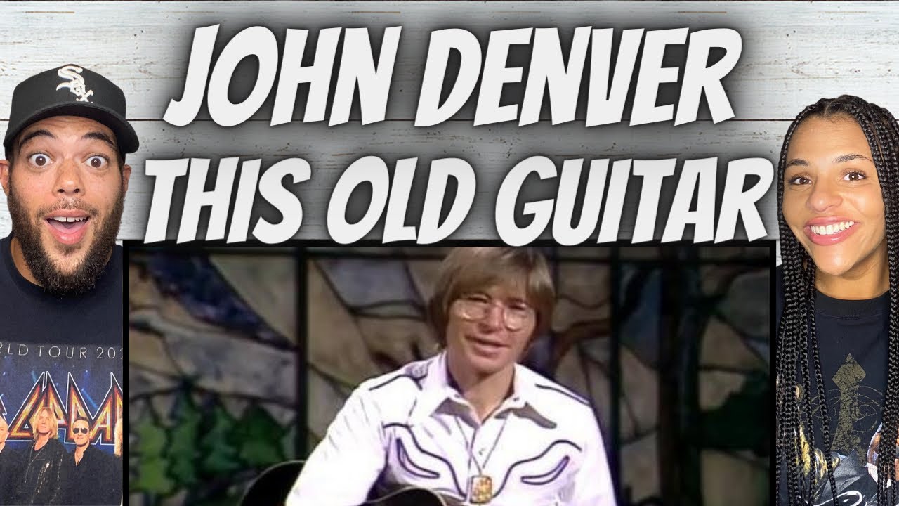SO  BEAUTIFUL!| FIRST TIME HEARING John Denver  - This Old Guitar REACTION