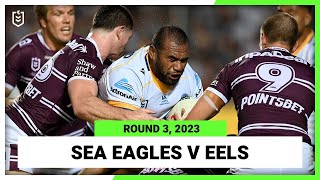 Manly-Warringah Sea Eagles v Parramatta Eels | NRL Round 3 | Full Match Replay