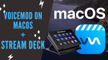 Voicemod & Stream Deck Pairing on MacOS | Tutorial & Guide