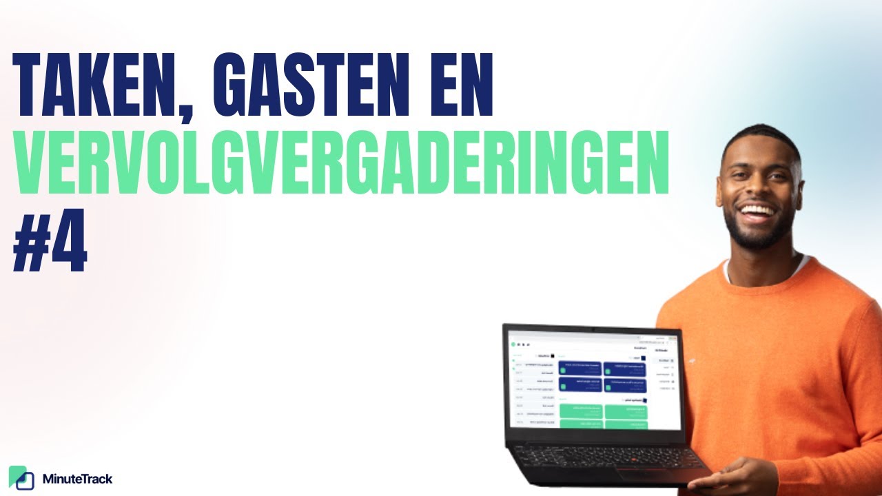 MinuteTrack Online Demo: Taken, gasten en vervolgvergaderingen (4/7)