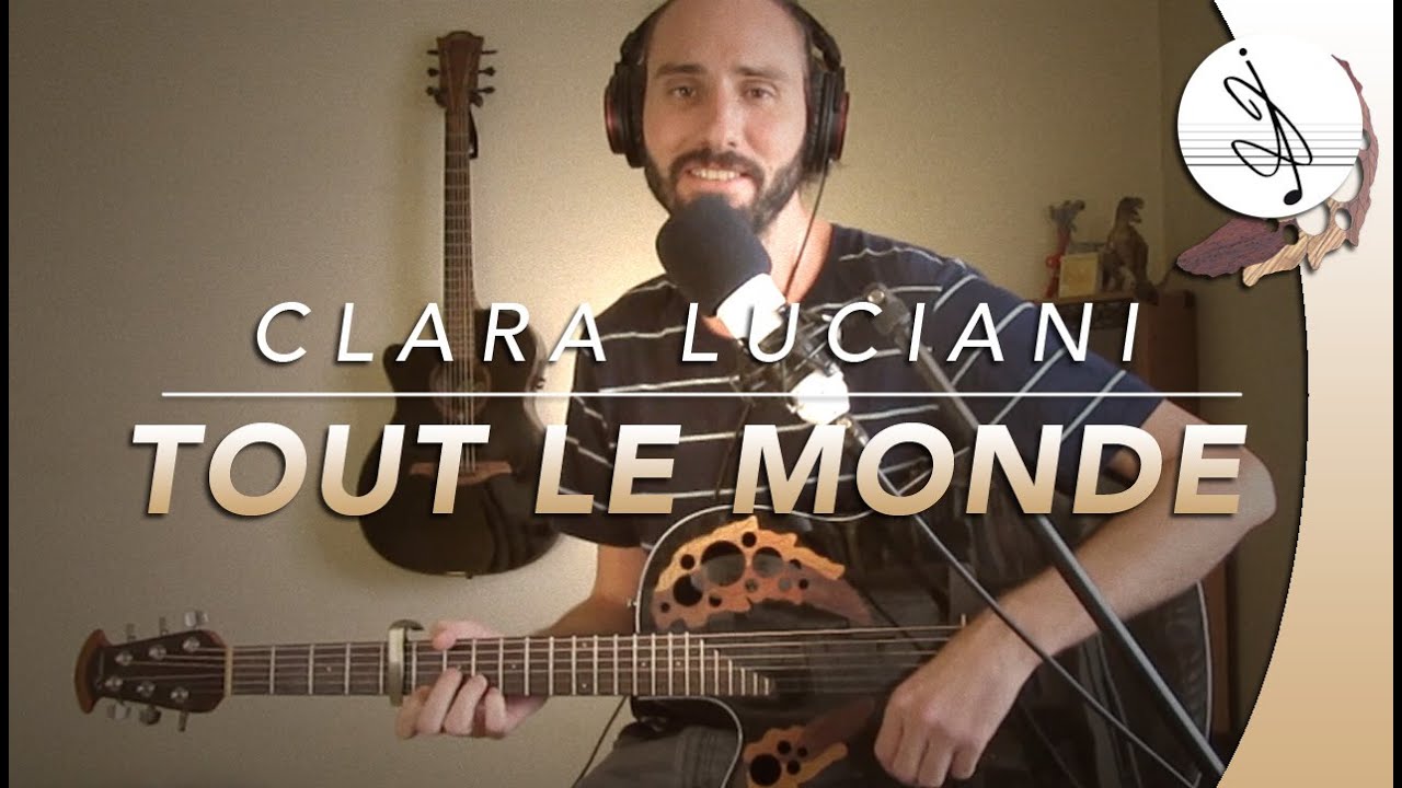 🎼 TOUT LE MONDE (sauf toi) Clara LUCIANI (Cover) YouTube