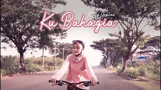 Ku Bahagia Cover Melly Goeslaw Feat Dwi Putri Sufiany