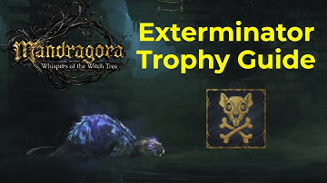 Exterminator Trophy Guide - Mandragora: Whispers of the Witch Tree