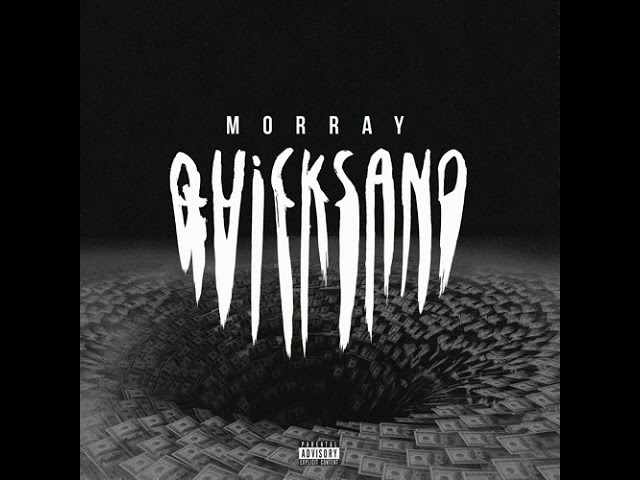 Morray - Quicksand (Clean)