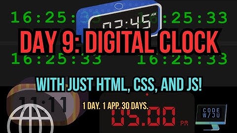 Day 9: Digital Clock 0️⃣8️⃣0️⃣0️⃣