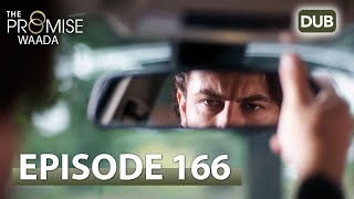 Waada (The Promise) - Episode 166 | URDU Dubbed | Season 2 [ترک ٹی وی سیریز اردو میں ڈب]