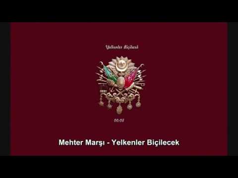 Mehter Marşı /Yelkenler Biçilecek (Fetih Marşı)