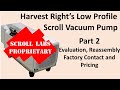 Harvest Right's Low Profile Scroll Vacuum Pump- Part 2