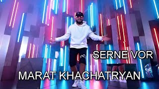 Смотреть Marat Khachatryan - Serne Vor (2021) Видеоклип!