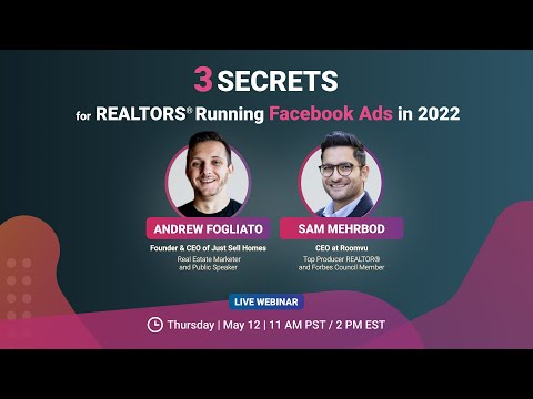 3 Secrets for Realtors Running Facebook Ads in 2022