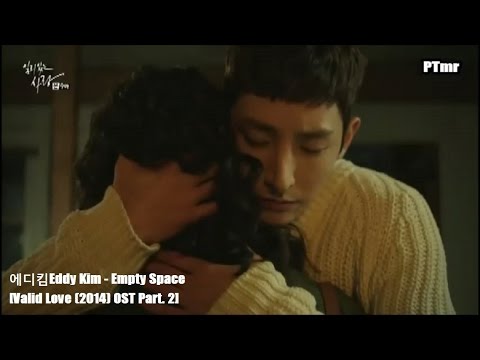 [MV] [Valid Love (2014) OST Part. 2] Empty Space (ENG+Rom+Hangul SUB.) - Eddy Kim (에디킴)