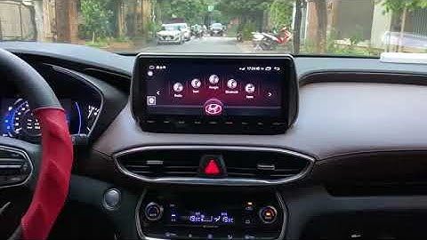 Màn hình Ô tô thông minh kết nối Camera 360 xe Hyundai Santafe 2020