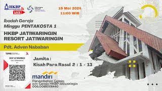 LIVE! Ibadah HKBP Jatiwaringin Minggu, 19 Mei 2024 - 11.00 WIB