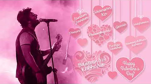 Valentine's Day Special   Best of Arijit Singh   Romantic Songs 2016   YouTube