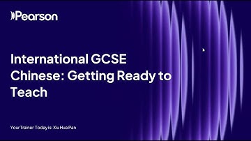 Getting Ready to Teach Pearson Edexcel International GCSE Chinese