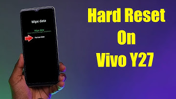Hard Reset Vivo Y27 | Factory Reset Remove Pattern/Lock/Password (How to Guide)