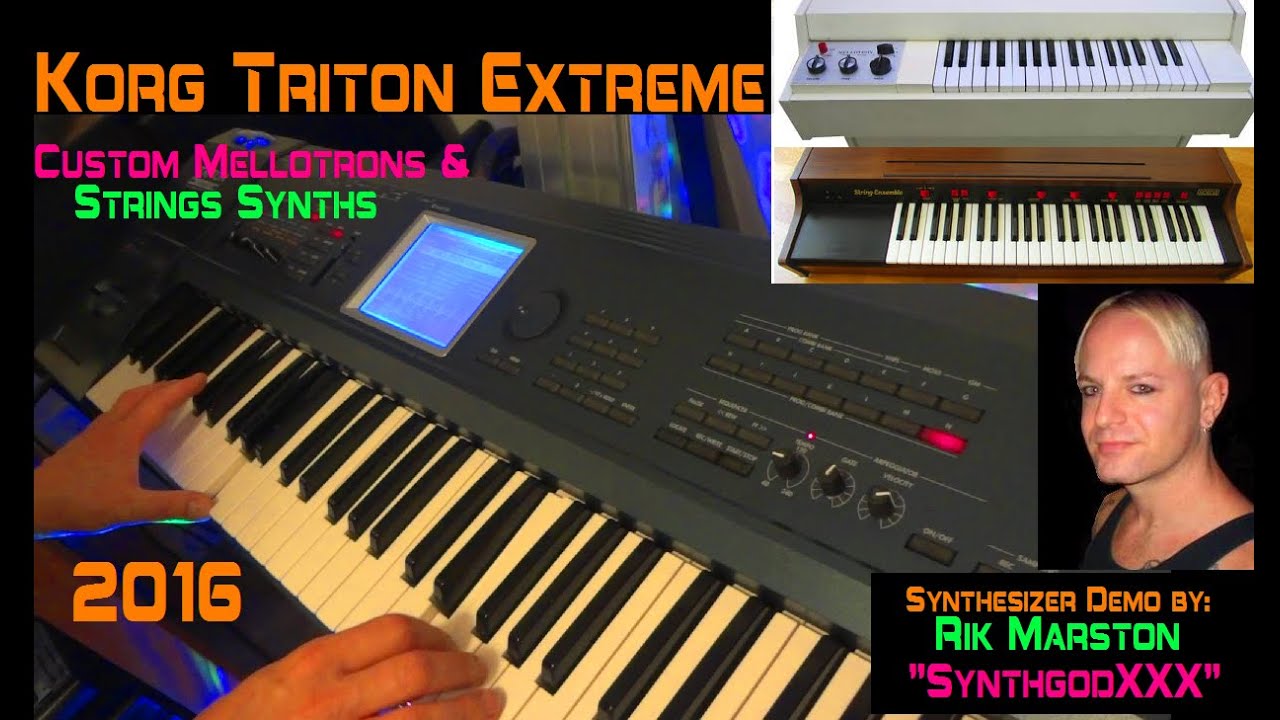 Korg Triton Extreme 2016 Custom Mellotrons & String Synths Rik Marston ...