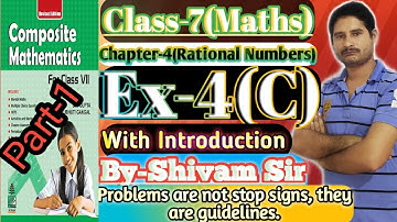 Class-7(Maths)Chapter-4(Rational Numbers)Ex-4(C) Part-1(Qu-1toQu-10) By-Shivam Sir#tiwariclasses