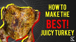 How to cook the BEST juicy Turkey | أفضل طريقة لعمل الديك الرومي | Homemade Thanksgiving  Turkey.