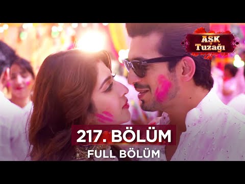 Aşk Tuzağı Hint Dizisi | 217. Bölüm
