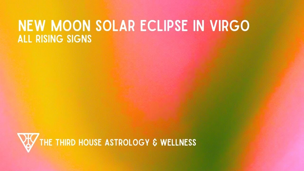 New Moon Solar Eclipse in Virgo September 21st - YouTube