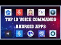 Top 10 voice commands android app  review