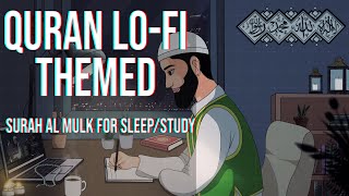 [Lofi theme] Quran for sleep/Study Session📚 - Relaxing Quran recitation - Surah Al Mulk screenshot 3