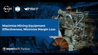 Maximise Mining Equipment Effectiveness with Aspen Mtell