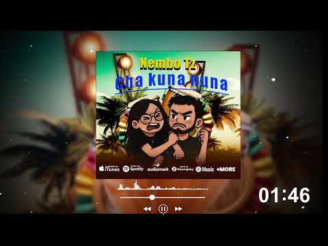 NEMBO TZ CHAKUNUNA OFFICIAL AUDIO SINGEL MPYA 2025
