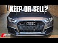 SHOULD I KEEP IT OR SELL IT? // AUDI RS3