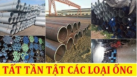 Ống thép đúc phi 21 - Ống thép đúc phi 27 - phi 34 - phi 42 - phi 48 - phi 60