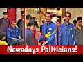 Nowadays politicians  dirty politics   8 february mkr films