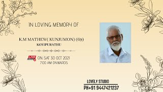 FUNERAL SERVICE || K.M MATHEW (69)