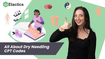 All About Dry Needling CPT Codes
