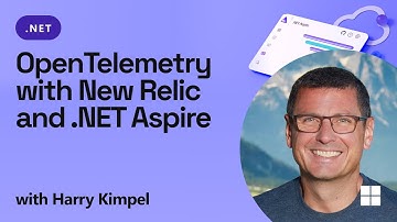 OpenTelemetry with New Relic and .NET Aspire