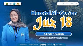 Murottal Al-Qur’an Juz 18 Full | One Day One Juz | Adinda Khadijah